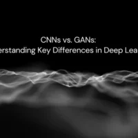 CNNs vs. GANs: Understanding Key Differences in Deep Learning